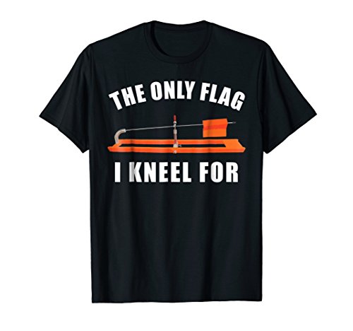 The Only Flag I Kneel For Ice Fishing T-Shirt